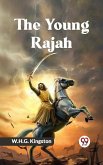 Young Rajah (eBook, ePUB) Young Rajah (eBook, ePUB)