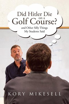 Did Hitler Die on a Golf Course (eBook, ePUB) Did Hitler Die on a Golf Course (eBook, ePUB)