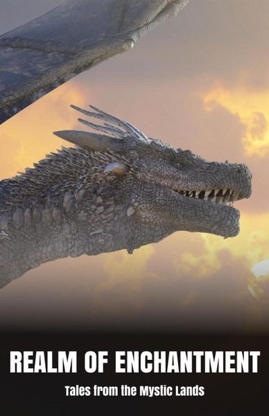 Realm of Enchantment Tales from the Mystic Lands (eBook, ePUB)