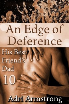 An Edge of Deference (His Best Friend's Dad, #10) (eBook, ePUB) - Armstrong, Adri