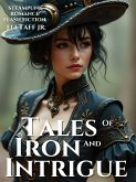 Tales of Iron and Intrigue (The Dorchester Chronicles, #4) (eBook, ePUB)