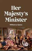 Her Majesty's Minister (eBook, ePUB)