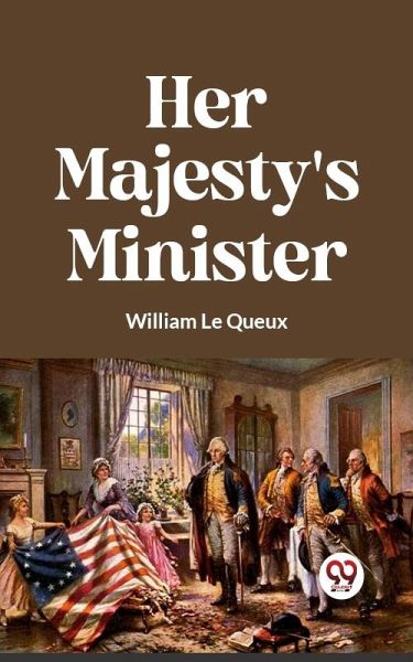 Her Majesty's Minister (eBook, ePUB)