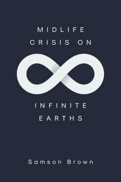 Cover Midlife Crisis on Infinite Earths (eBook, ePUB)