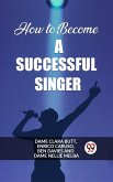 How to Become a Successful Singer (eBook, ePUB)