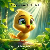 The curious little bird (eBook, ePUB) The curious little bird (eBook, ePUB)