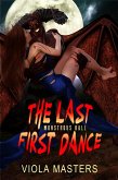The Last First Dance (Monstrous Ball, #1) (eBook, ePUB) The Last First Dance (Monstrous Ball, #1) (eBook, ePUB)