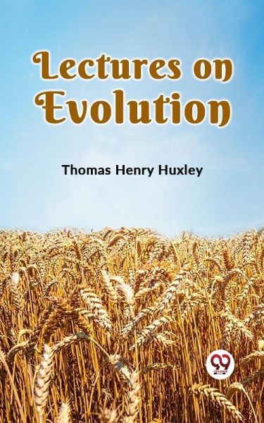 Lectures on Evolution (eBook, ePUB) Lectures on Evolution (eBook, ePUB)