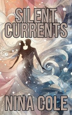 Silent Currents (eBook, ePUB) - Cole, Nina