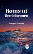 Gems of Reminiscence (eBook, ePUB) - Bild 1