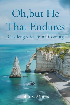 Oh, but He That Endures (eBook, ePUB) Oh, but He That Endures (eBook, ePUB)