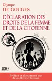 La Déclaration des droits de la femme et de la citoyenne en version intégrale, préfacée et incluant une biographie et un dossier sur le féminisme (eBook, ePUB) La Déclaration des droits de la femme et de la citoyenne en version intégrale, préfacée et incluant une biographie et un dossier sur le féminisme (eBook, ePUB)