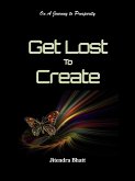Get Lost: to Create (eBook, ePUB) Get Lost: to Create (eBook, ePUB)