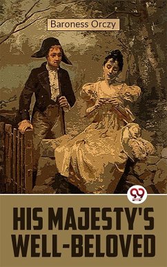 Cover His Majesty's Well-Beloved (eBook, ePUB)