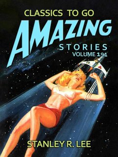 Amazing Stories Volume 191 (eBook, ePUB) - Lee, Stanley R.