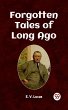 Forgotten Tales of Long Ago (eBook,... - Bild 1