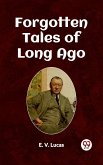 Forgotten Tales of Long Ago (eBook, ePUB)