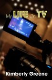 My Life on TV (eBook, ePUB) My Life on TV (eBook, ePUB)