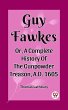 Guy Fawkes Or, A Complete History Of... - Bild 1