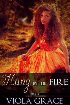 Hung by the Fire (Operation Reindeer Retrieval, #4) (eBook, ePUB) - Grace, Viola