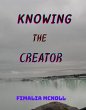 Knowing the Creator (eBook, ePUB) - Bild 1