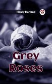Grey Roses (eBook, ePUB) Grey Roses (eBook, ePUB)