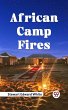 African Camp Fires (eBook, ePUB) - Bild 1