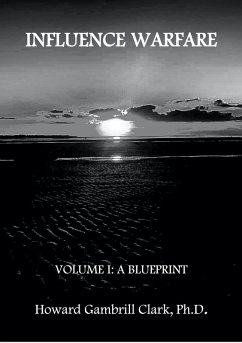 Cover Influence Warfare Volume I: A Blueprint (eBook, ePUB)