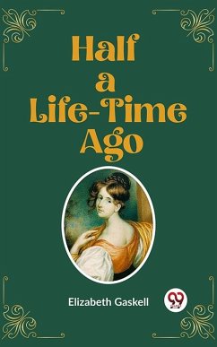 Half a Life-Time Ago (eBook, ePUB) Cover Half a Life-Time Ago (eBook, ePUB)