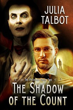 The Shadow of the Count (The Peculiars, #2) (eBook, ePUB) - Talbot, Julia