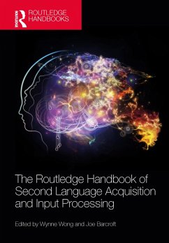 The Routledge Handbook of Second Language Acquisition and Input Processing (eBook, PDF)
