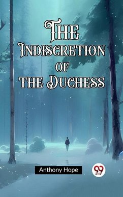 Indiscretion of the Duchess (eBook, ePUB) - Hope, Anthony