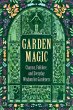 Garden Magic: Charms, Folklore, and... - Bild 1