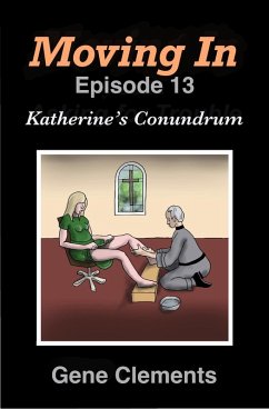 Moving In: Katherine's Conundrum (eBook, ePUB) - Clements, Gene