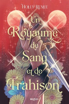 L'Étoile et l'Ombre, T2 : Un royaume de sang et de trahison (eBook, ePUB) - Renee, Holly