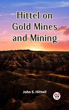 Cover Hittel on Gold Mines and Mining (eBook, ePUB)