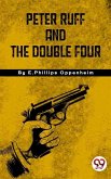 Peter Ruff And The Double Four (eBook, ePUB) Peter Ruff And The Double Four (eBook, ePUB)