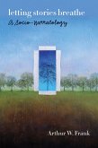 Letting Stories Breathe (eBook, ePUB) Letting Stories Breathe (eBook, ePUB)