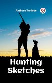 Hunting Sketches (eBook, ePUB)