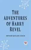 Adventures of Harry Revel (eBook, ePUB)