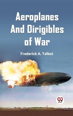 Cover Aeroplanes and Dirigibles of War (eBook, ePUB)