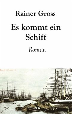 Es kommt ein Schiff (eBook, ePUB) Es kommt ein Schiff (eBook, ePUB)