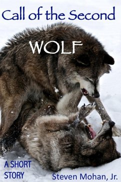 Call of the Second Wolf (eBook, ePUB) - Mohan, Steven