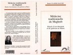 Médecine traditionnelle du Maghreb (eBook, PDF) Médecine traditionnelle du Maghreb (eBook, PDF)