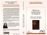 Médecine traditionnelle du Maghreb (eBook, PDF) Médecine traditionnelle du Maghreb (eBook, PDF)