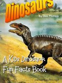 Dinosaurs: A Kids Dinosaur Fun Facts Book (eBook, ePUB)