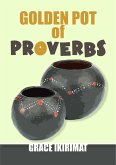 Golden Pot of Proverbs (eBook, ePUB) Golden Pot of Proverbs (eBook, ePUB)