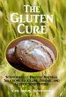The Gluten Cure: Scientifically Proven... - Bild 1