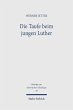 Die Taufe beim jungen Luther (eBook,... - Bild 1
