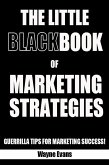 The Little Black Book of Marketing Strategies (eBook, ePUB) The Little Black Book of Marketing Strategies (eBook, ePUB)